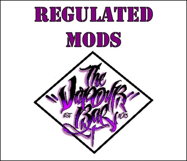 The Vapour Bar will not be held responsible for any misuse or incorrect use of any regulated mod bought from this site .Regulated Mods. Sold in the UK by The Vapour Bar UK 