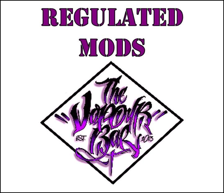 The Vapour Bar will not be held responsible for any misuse or incorrect use of any regulated mod bought from this site .Regulated Mods. Sold in the UK by The Vapour Bar UK 