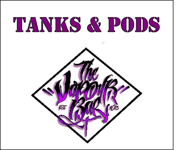 Tanks/Pods .Sold in the UK by The Vapour Bar UK